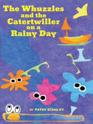 cover image of The Whuzzles and the Catertwiller on a Rainy Day